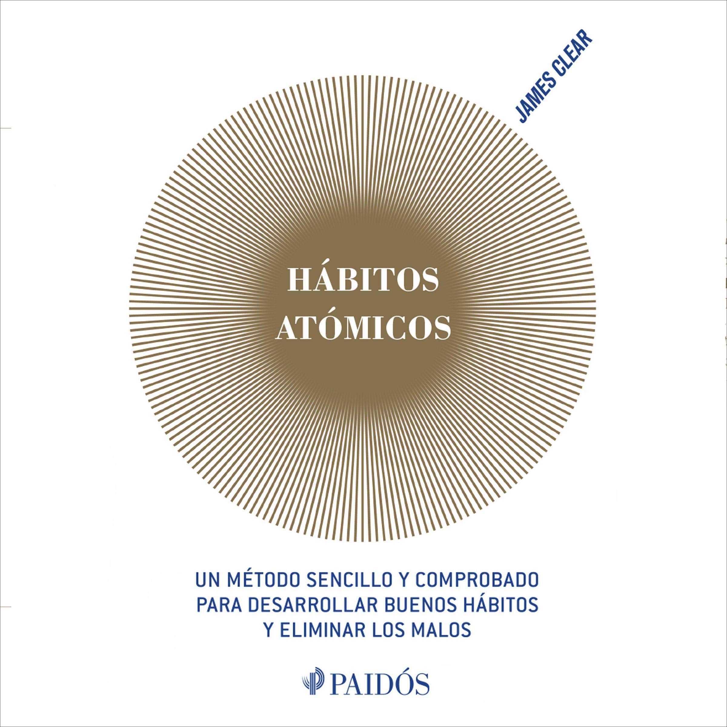 Hábitos Atómicos – Método práctico